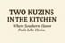 TWO KUZINS IN THE KITCHEN